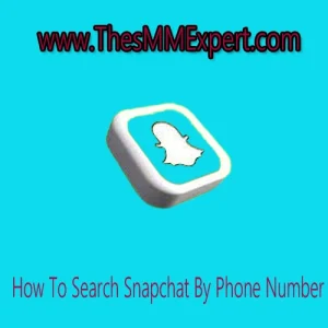 Search Snapchat by Phone Number