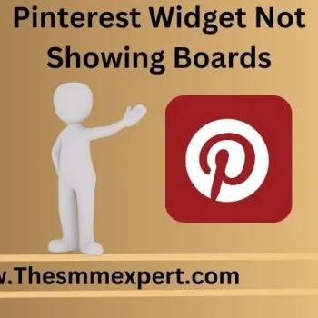 Pinterest-Widget-Not-Showing-Boards-350x350