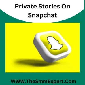 How to Add Private Story Link on Snapchat